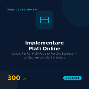 Implementare plăți online (Stripe/PayPal/MobilPay)